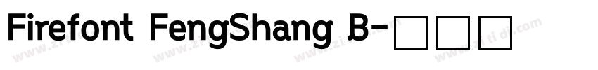 Firefont FengShang B字体转换